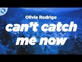 Olivia Rodrigo - Can't Catch Me Now (Lyrics) From The Hunger Games: The Ballad of Songbirds & Snakes