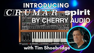 Video thumbnail for Cherry Audio | Introducing Crumar Spirit with Tim Shoebridge by Cherry Audio