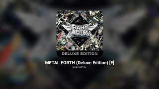 Download lagu METAL FORTH (Deluxe Edition) [Full Album] – BABYMETAL mp3