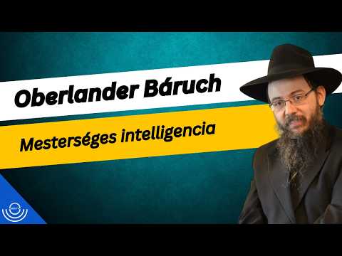 Pirkadat: Oberlander Báruch – Mesterséges intelligencia