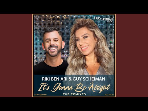 It's Gonna Be Alright (Liran Shoshan Remix)