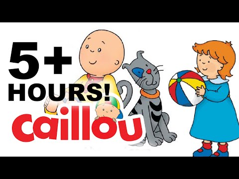 Caillou - 5+ Hour Long Full Episodes Compilation! | Cartoon for Kids