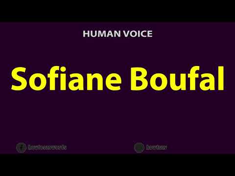 How to Pronounce Sofiane Boufal