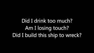 Florence &amp; The Machine ~ Ship To Wreck Lyrics