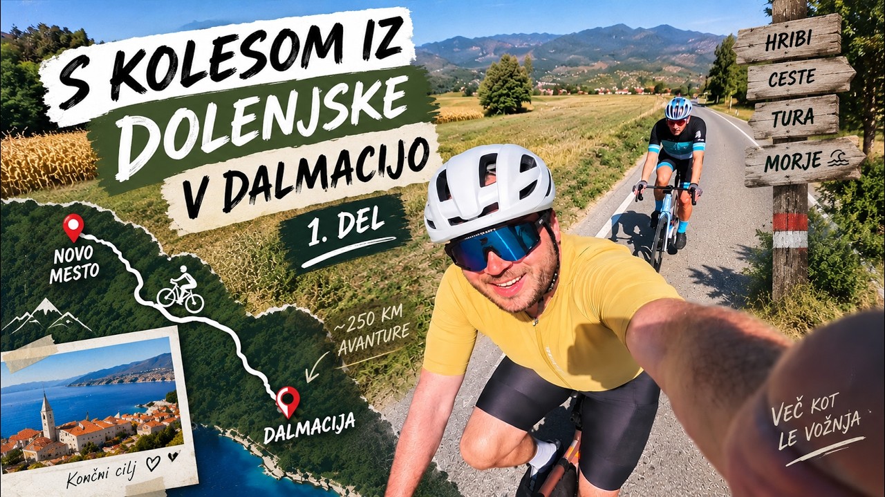 S kolesom iz Dolenjske proti Dalmaciji — 1. del