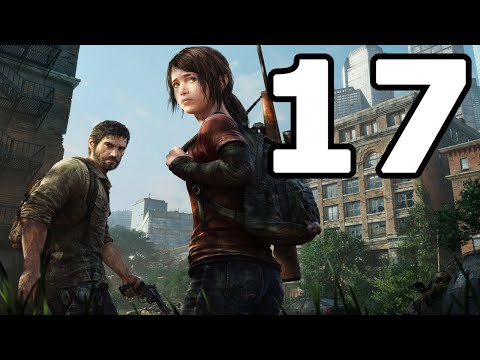 The Last of Us Remastered Walkthrough Part 17 - No Commentary Playthrough (PS4)