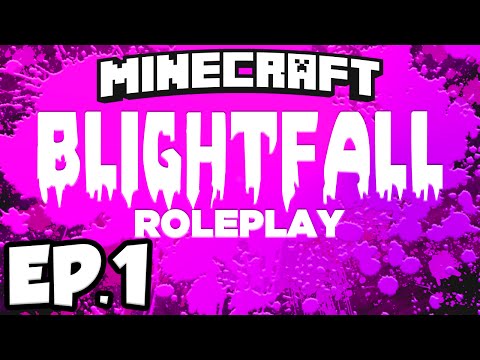 Blightfall: Minecraft Modded Adventure Ep.1 - A TAINTED PLANET!!! (Modded Roleplay)
