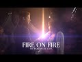 Fire On Fire - The Darkling & Alina
