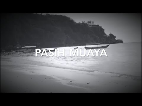 PASIH MUAYA - Song by DIDUK (One of ULU ROOTS Founder)