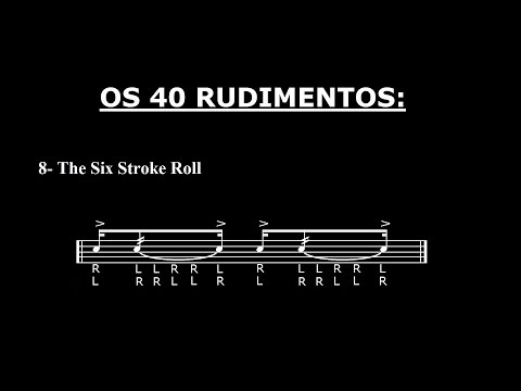 Os 40 Rudimentos - #08 - The Six Stroke Roll