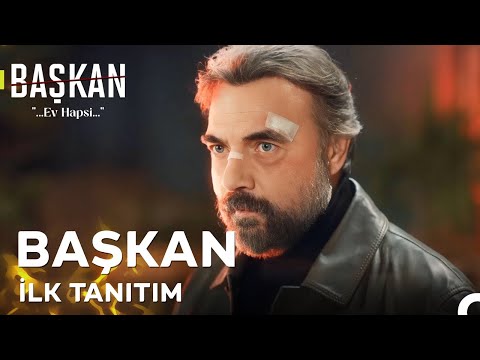 BAŞKAN: Ev Hapsi - İlk Tanıtım | YENİ DİZİ