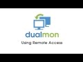 dualmon - Using Remote Access