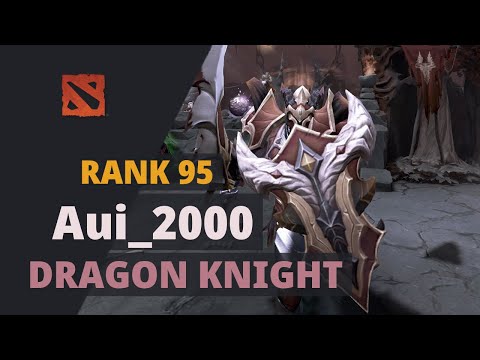 Aui_2000 (Rank 95) plays Dragon Knight Dota 2 Full Game