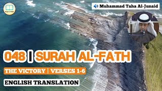 Download lagu Surah Al-Fath [1-6] by Muhammad Taha Al-Junaid with English Translation محمد طه الجنيد  سورة الفتح mp3