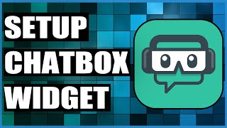 How To Setup Chat Box In Streamlabs Obs
