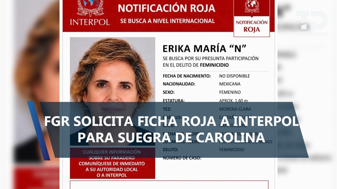 FGR pide ficha roja a Interpol para la suegra de Carolina Flores, exreina de belleza