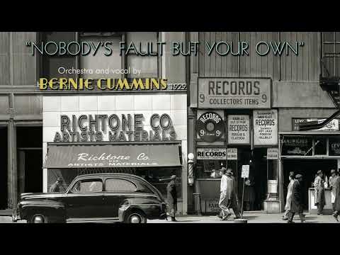 1929, Nobody's Fault But Your Own, Bernie Cummins Orch. (unissued test) HD 78rpm