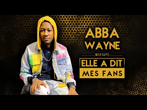 1. ABBA WAYNE - MES FANS (2021)