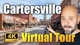 Checking Out Cartersville Ga | Virtual Tour 4K