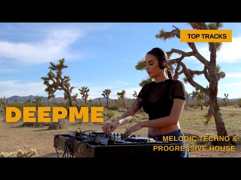 DeepMe - Live @ Yucca Valley , California / Melodic Techno & Progressive House Dj Mix