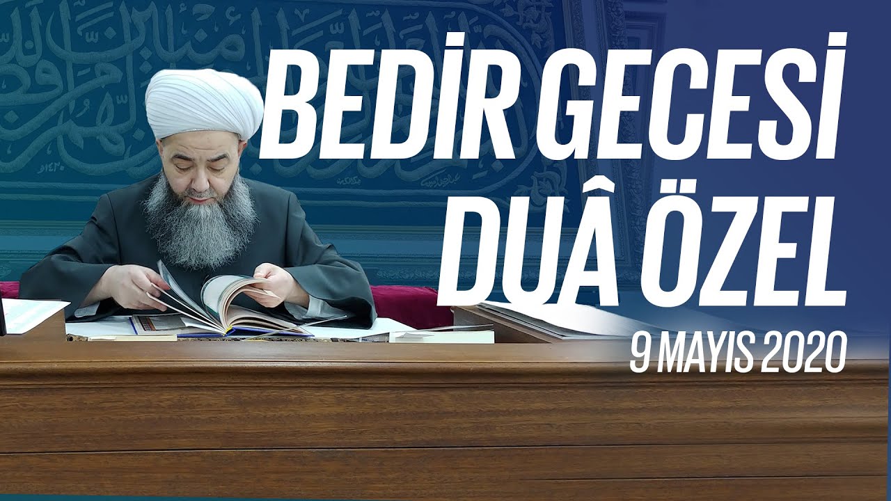 Bedir Gecesi Duâ Özel Programı 9 Mayıs 2020
