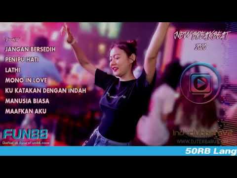 Dj new breakbeat 2020 (jangan bersedih,  penipu hati,  lathi )
