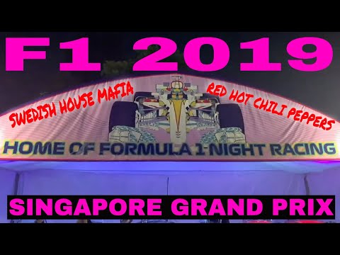 F1 SINGAPORE GRAND PRIX 2019 | SWEDISH HOUSE MAFIA | RED HOT CHILI PEPPERS