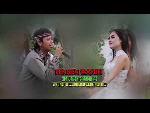 Nella Kharisma Feat Joklitik   Pengen Wayuh  OM Scorpio Djandhut