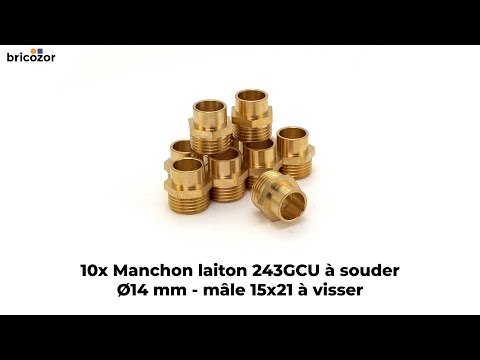 X10 Manchon laiton 243GCU à souder mâle 15x21 à visser BRICOZOR