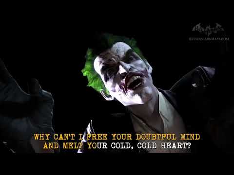 The Joker singing Cold Cold Heart