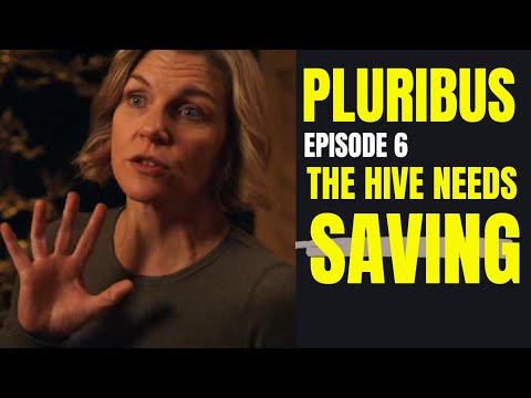 Pluribus Episode 6 Explained — Consent, Signals & the End of the Hive