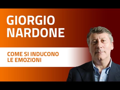 Giorgio Nardone - How to Induce Emotions