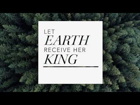 Let Earth Receive Her King - Advent 2020