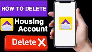 How to delete housing account||Housing account delete||Delete housing account||Unique tech 55