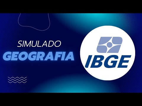 Simulado Geografia - Concurso IBGE 2023