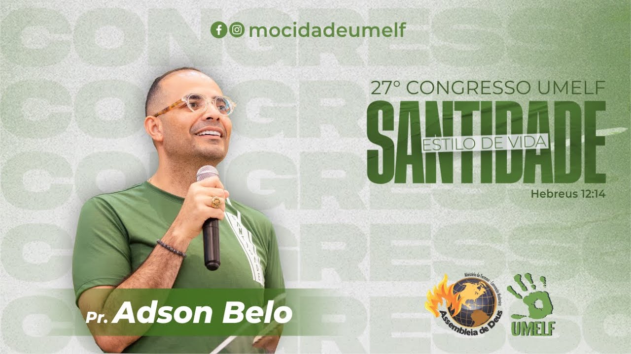 Pastor Adson Belo  - UMELF 2024