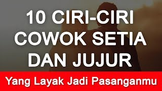 Download lagu 10 CIRI CIRI LELAKI SETIA dan JUJUR mp3 Download lagu 10 CIRI CIRI LELAKI SETIA dan JUJUR mp3