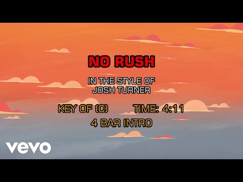 No Rush - Josh Turner