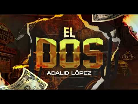 El dos ADALID LÓPEZ 👆🏻