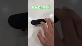 How to Shuv-it on a fingerboard #techdeck #fingerboarding #shorts #tricks