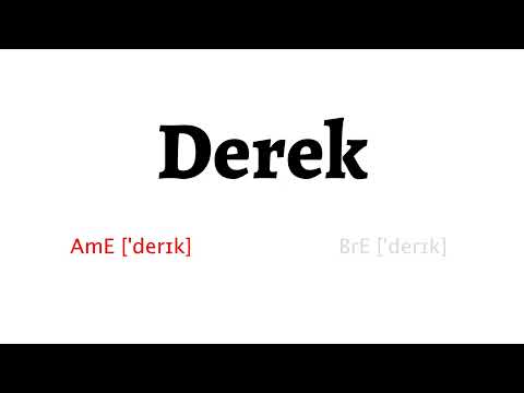 How to Pronounce derek in American English and British Englishderek