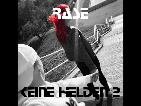 RASE - KEINE HELDEN 2  ( 4K MUSIKVIDEO) prod. by AKAZ