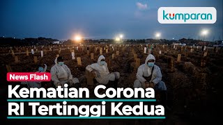 Download lagu Indonesia Tertinggi Kedua di Dunia Kasus Kematian Harian Corona pada 7 Juli 2021 mp3 Download lagu Indonesia Tertinggi Kedua di Dunia Kasus Kematian Harian Corona pada 7 Juli 2021 mp3