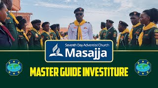 SDA CHURCH MASAJJA - MASTER GUIDE INVESTITURE