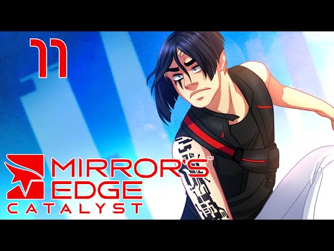 Mirror's Edge Catalyst Playthrough Part 11 - The Faulty Fan