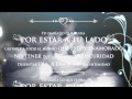 Makano Por Estar A Tu Lado Lyric Video