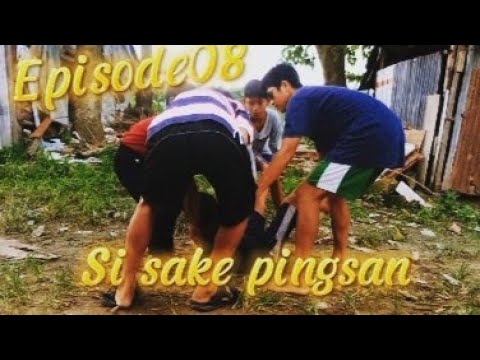 Episode08 || Si sake pingsan