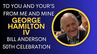 George Hamilton IV sings "To You and Yours From Me and Mine" by Bill Anderson