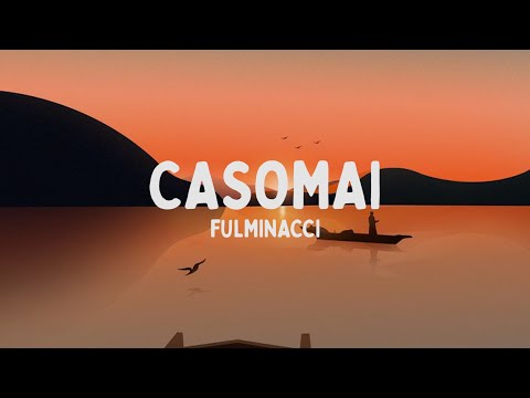 Fulminacci - Casomai (Testo/Lyrics)