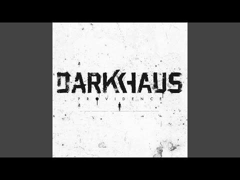 download lagu mp3 mp4 Darkhaus Providence, download lagu Darkhaus Providence gratis, unduh video klip Darkhaus Providence
